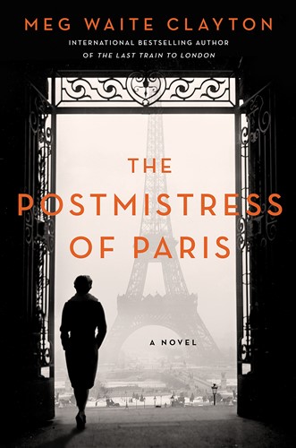 The Postmistress Of Paris: A Novel